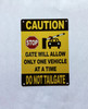 5x7-caution-gate-will-only-allow-one-vehicle-at-a-time-do-not-tailgate-metal-identification-sign.jpg