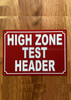 high-zone-test-header-aluminum-identification-sign.jpg