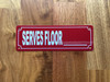 2x6-serves-floor-metal-identification-sign.jpg