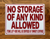 white-no-storage-of-any-kind-allowed-sign-wall-mount.jpg