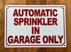 automatic-sprinkler-in-garage-only-sign-automatic-sprinkler-coverage-information-for-garages.jpg