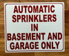 automatic-sprinkler-in-basement-and-garage-only-white-safety-sign.jpg
