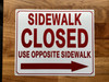 sidewalk-closed-use-opposite-sidewalk-arrow-right-sign-metal-wall-sign-10-x-12-inches.jpg