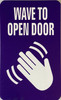 wave-to-open-door-3-x-5-blue-aluminum-sign.jpg
