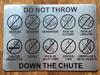 do-not-throw-down-the-chute-7-x-10-self-adhesive-metal-sign.jpg