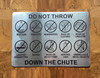 do-not-throw-down-the-chute-double-sided-tape-sign.jpg
