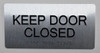 Sign Keep Door Closed  -Tactile Touch Braille