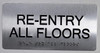 RE-Entry All Floors   Signage-Tactile Touch Braille  Signage