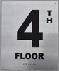 4TH Floor  Signage - Floor Number  Signage- Tactile Touch Braille  Signage