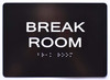 Break Room  Signage Black