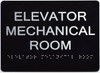 Elevator Mechanical Room  Signage Black ,