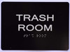 Trash Room Sign -Black,