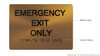 Sign Emergency EXIT ONLY -,