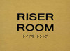 Riser Room Sign -
