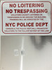 NO Loitering NO TRESPASSING Police Department