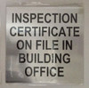 Inspection Certificate on File in Building Sign
