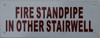 FIRE Standpipe in Other STAIRWELL Sign