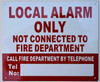 Local Alarm ONLY  , ,