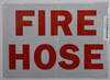 FIRE Hose Sign