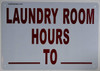 Sign Laundry Room Hour  (White, 7X10)