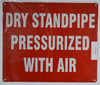 Dry Standpipe PRESSURIZED with AIR