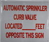 Automatic Sprinkler Curb Valve FEET Opposite This  Signage