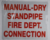 Sign Manual Dry Standpipe