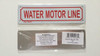 Sign "WATER MOTOR LINE"