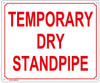 Temporary Dry Standpipe Sign