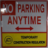 NO Parking Anytime Temporary Construction Sign