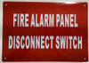 FIRE ALARM PANEL DISCONNECT SWITCH  Signage