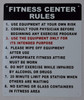 FITNESS CENTER RULES SIGN.
