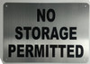 No Storage Permitted Sign