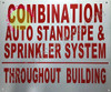 Combination AUTO Standpipe and SPRINKLERS System Throughout Building Sign