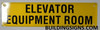 ELEVATOR EQUIPMENT ROOM SIGN- Yellow