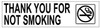 THANK YOU FOR NOT SMOKING SIGN