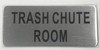 TRASH CHUTE ROOM SIGN