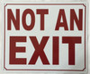 Not an Exit  Signage