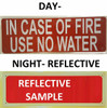 FD Sign IN CASE OF FIRE USE NO WATER