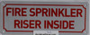 FIRE Sprinkler Riser Inside  Signage