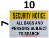 fd Sign Security Notice All Bags Packages and Personal Items Will BE Inspected HERE