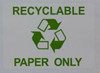 Recyclable Paper Only Sticker Signage
