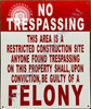 FD SIGN No trespassing Construction site