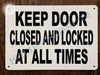 FD SIGN Close and Lock The Door -"Keep Door Closed and Locked"