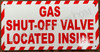 HPD Sign Gas Shut-Off Valve Located Inside