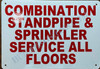 HPD Sign Combination Standpipe and Sprinkler Service All Floors