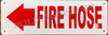 FIRE Hose Sign Left