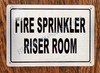 HPD Sign FIRE Sprinkler Riser Room
