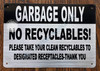 FD Sign Garbage ONLY - NO