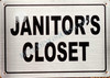 JANITOR'S Closet Sign